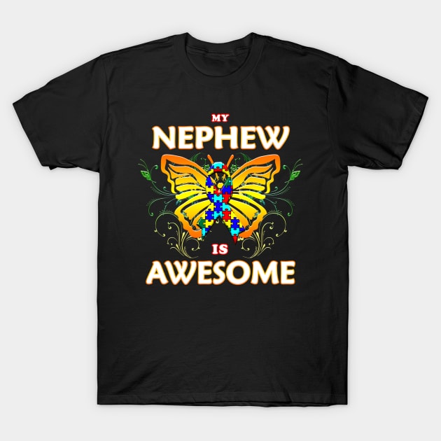 My Nephew Is Awesome Autism Awareness T-Shirt by Just Another Shirt